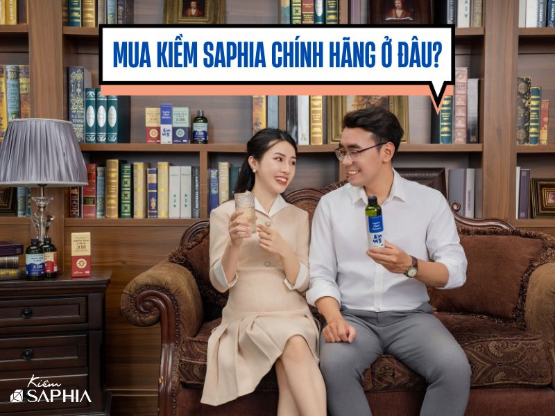 Mua Kiềm Saphia ở đâu đảm bảo hàng chính hãng?